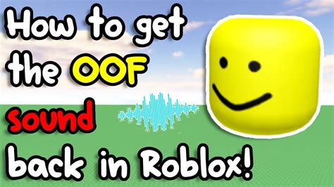How To Get The Old Oof Sound Back In Roblox Pro Game Guides How To Get The Old Oof Sound Back In Roblox Pro Game Guides